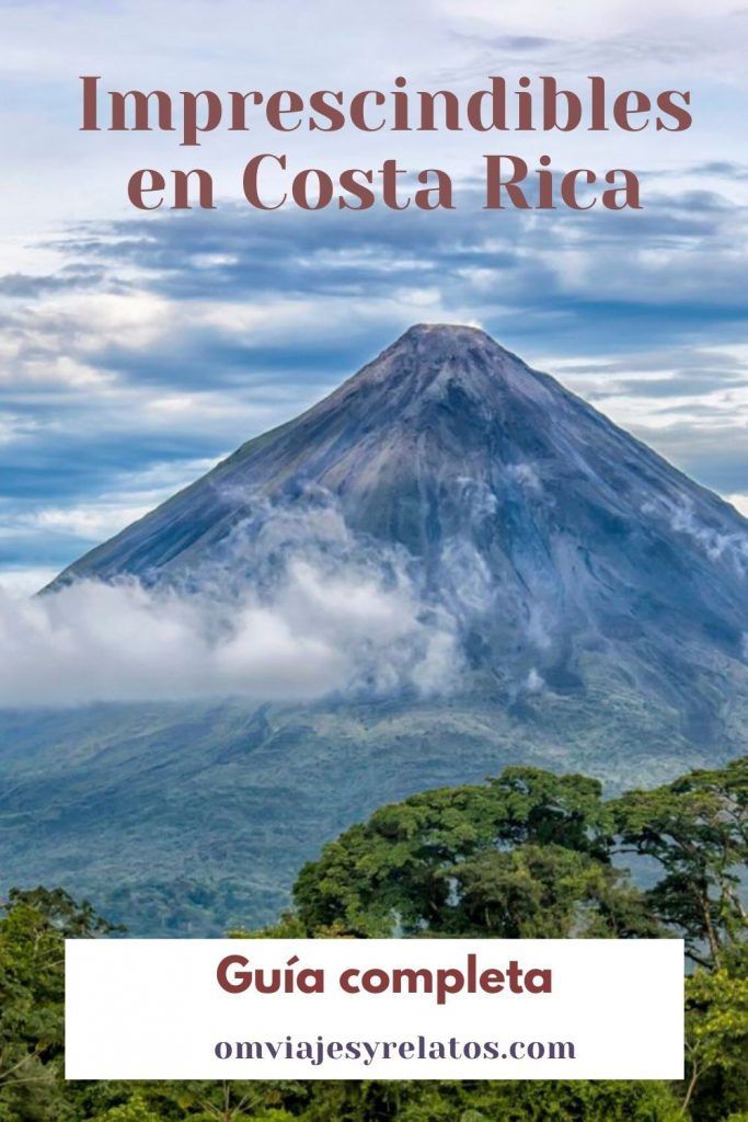 LUGARES QUE VISITAR EN COSTA RICA IMPRESCINDIBLES